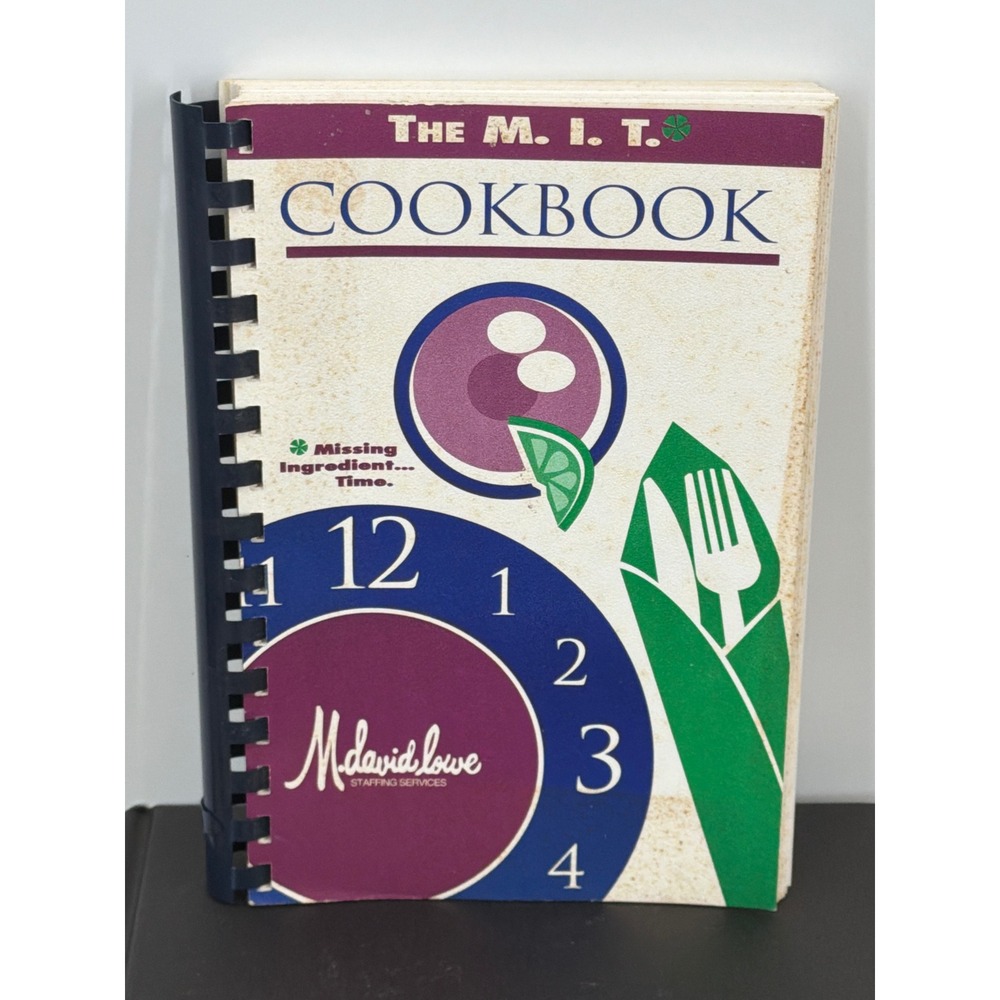 The M.I.T. Cookbook Missing Ingredient Time M. David Lowe Staffing 6th‎ Edition